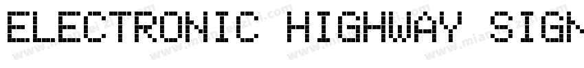 Electronic Highway Sign字体转换